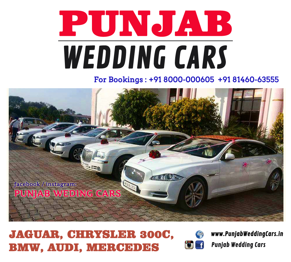 WEDDING CARS - JAGUAR - AUDI - BMW - CHRYSLER - HUMMER Available in Chandigarh, Jalandhar, Ludhiana, Amritsar, Barnala, Bathinda, Hoshiarpur, Faridkot, Fatehgarh Sahib, Fazilka, Firozpur, Gurdaspur, Kapurthala, Mansa, Moga, Ajitgarh, Ropar, Muktsar, Shahid Bhagat Singh Nagar(first known as Nawan Shahr), Sangrur, Patiala, Pathankot, Tarn Taran